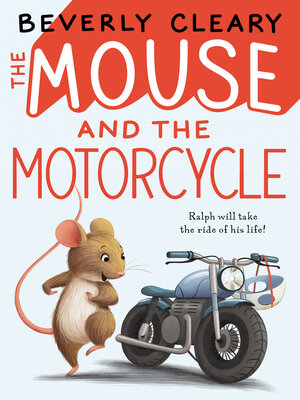 cover image of The Mouse and the Motorcycle